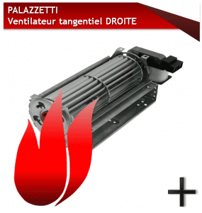 VENTILATEURS PALAZZETTI VENTIL DROITE
